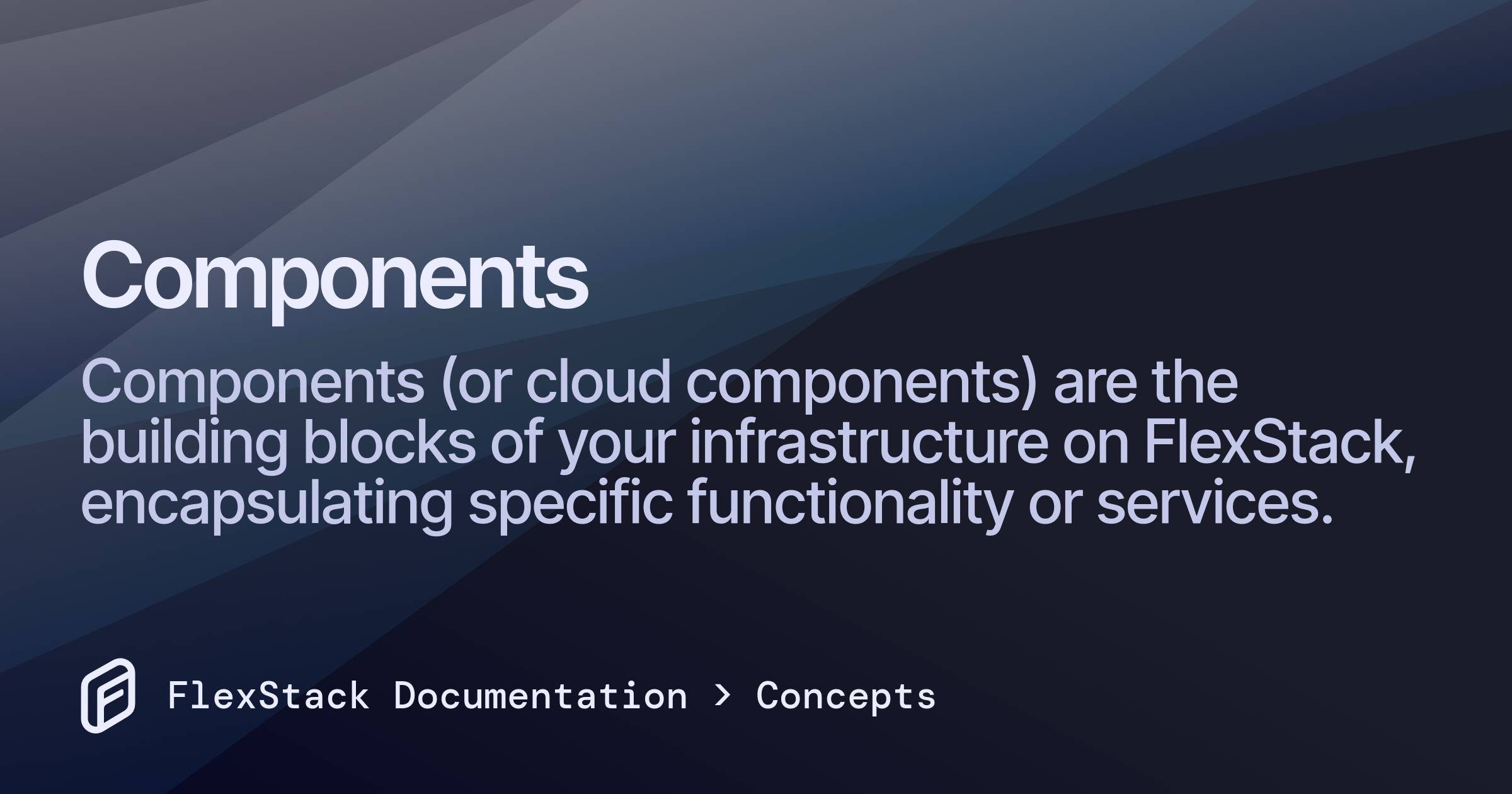 Components – FlexStack Documentation